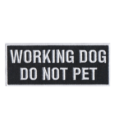 Working Dog - Do Not Pet K-9 / K9 Patch