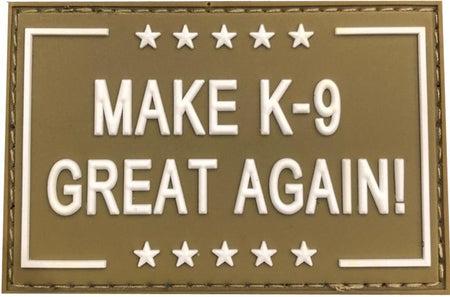 Make K-9 / K9 Great Again - Green PVC Patch - alternate view